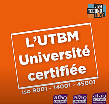 L’UTBM certifiée ISO 9001, ISO 14001 et ISO 45001