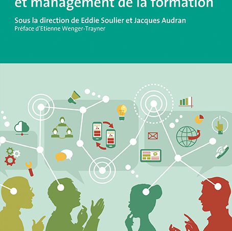 Parution de l’ouvrage “Communautés de pratique et management de la formation”