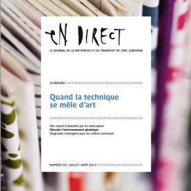En direct N°271 « Quand la technique se mêle d’art »