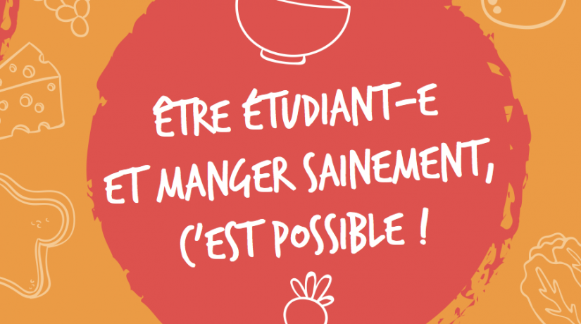 Santé et alimentation : être étudiant-e et manger sainement, c’est possible !