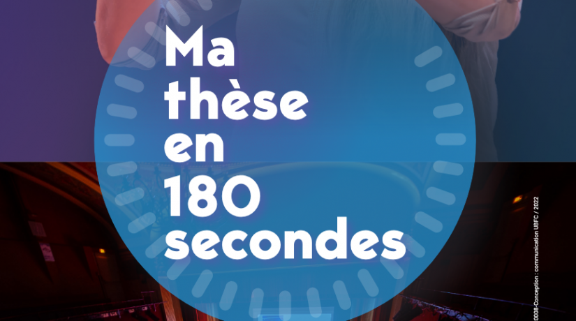 Suivez en direct la finale régionale du concours “Ma thèse en 180 secondes”Franche-Comté ! 