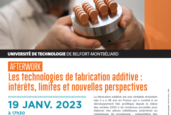 Afterwork – Les technologies de fabrication additive : intérêts, limites et nouvelles perspectives